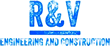 R&V Engineering and Construction